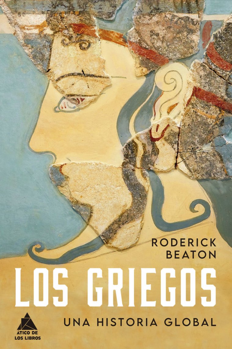 Los griegos. Una historia global