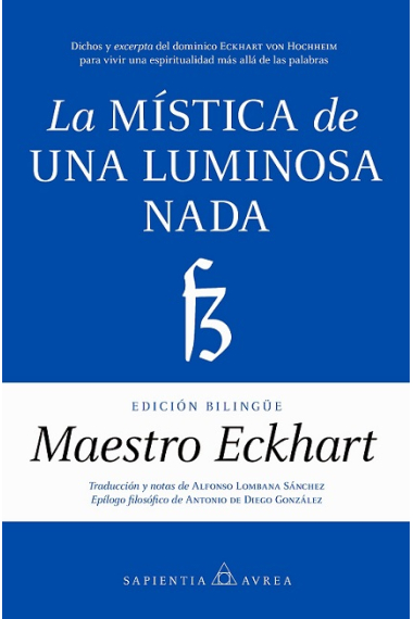 La mística de una luminosa Nada (Edición bilingüe alemán-castellano)