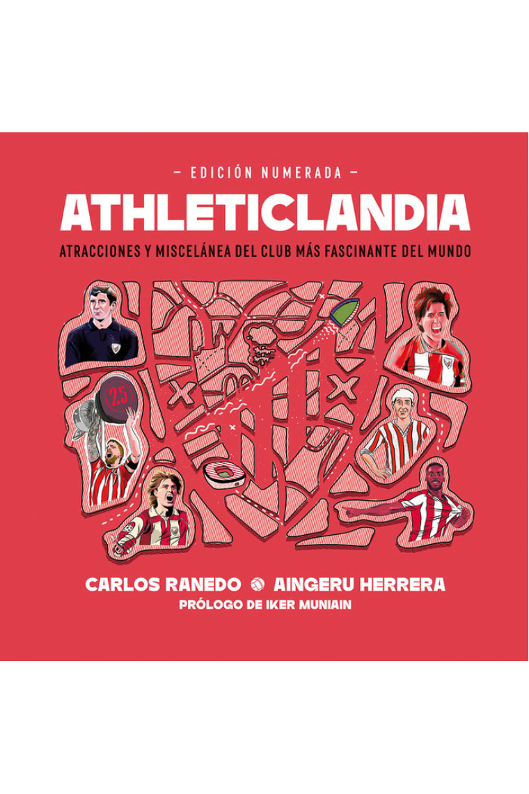 Athleticlandia. Atracciones y miscelánea del club más fascinante del mundo