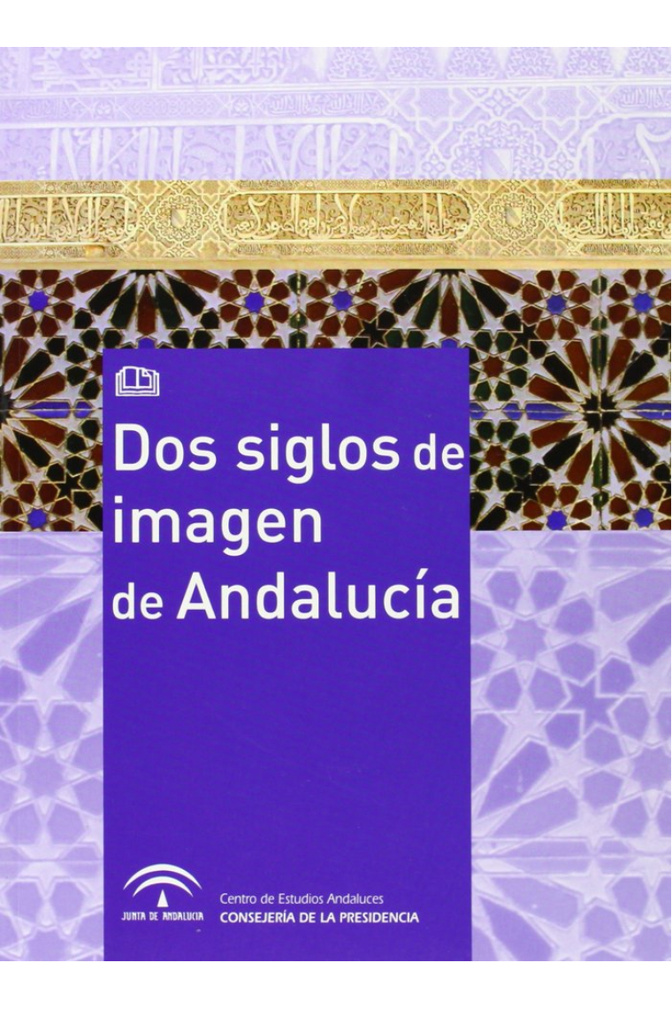 DOS SIGLOS DE IMAGEN DE ANDALUCIA