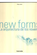 New forms. La arquitectura de los noventa