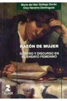 Razón de mujer: género y discurso en el ensayo femenino