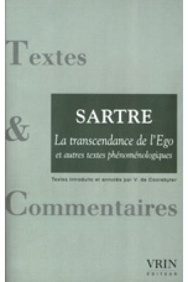 La transcendance de l'ego et autres fenomenologiques