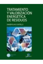 Tratamiento y valoración energética de residuos