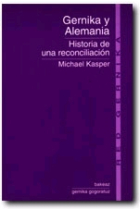 Gernika y Alemania. Historia de una reconciliación