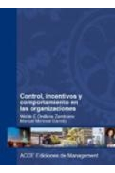 Control, incentivos y comportamiento en las organizaciones