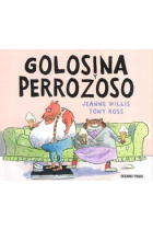 Golosina y Perrozoso