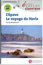 L'Épave / le voyage du Horla + CD. Col. Évasion 2