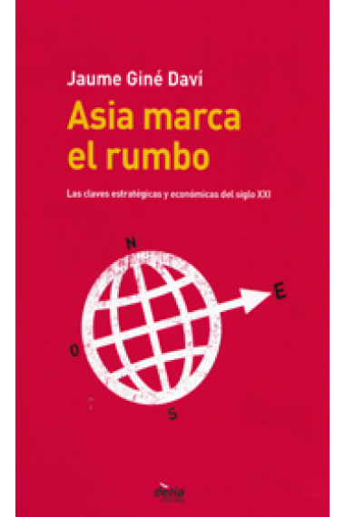 Asia marca el rumbo. Radiografía de los países emergentes