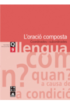 Q.9 L'oració composta. Coordinades i subordinades