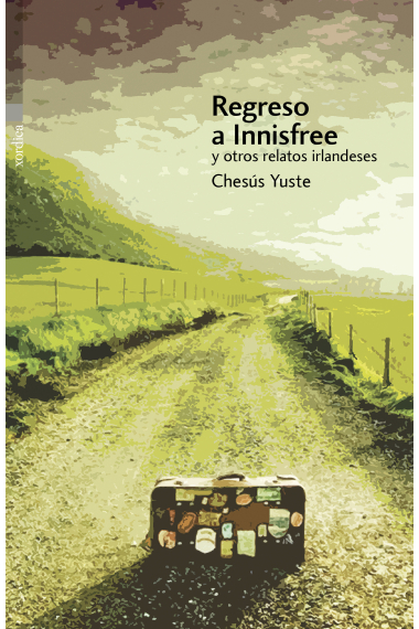 Regreso a Innisfree y otros relatos irlandeses