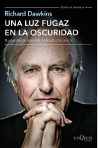 Una luz fugaz en la oscuridad. Recuerdos de una vida dedicada a la ciencia