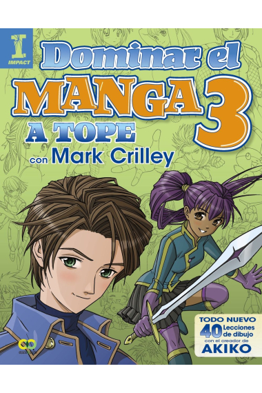 Dominar el Manga 3. A tope con Mark Crilley