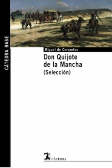 Don Quijote de la Mancha (Selección)