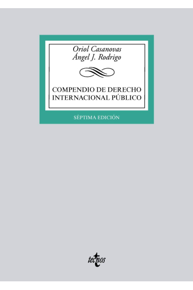 Compendio de Derecho Internacional Público (7ª edición 2018)