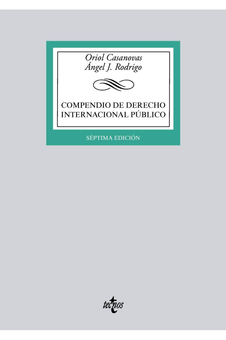 Compendio de Derecho Internacional Público (7ª edición 2018)