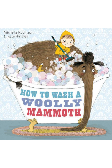 How to Wash a Woolly Mammoth