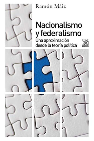 Nacionalismo y federalismo. Una aproximación desde la teoría política