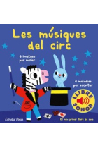 Les músiques del circ. El meu primer llibre de sons