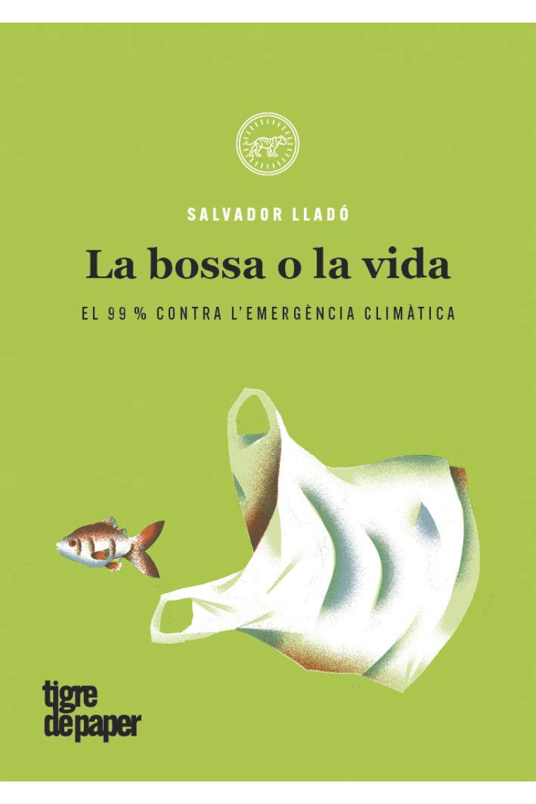 La bossa o la vida: El 99% contra l'emergència climàtica