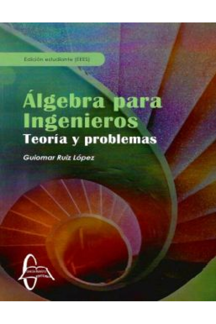 Álgebra para ingenieros. Teoría y problemas