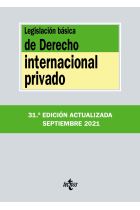 Legislación básica de Derecho Internacional privado (2021)