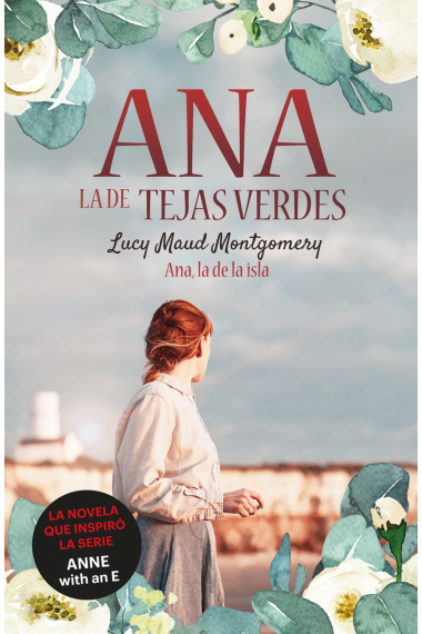 Ana, la de la Isla (Ana, la de Tejas Verdes 3)