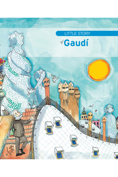 Little Story of Gaudí