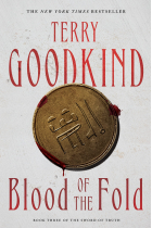 Blood of the Fold : Book Three of the Sword of Truth