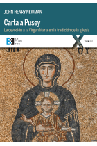 Carta a Pusey: la devoción a la Virgen María en la tradición de la Iglesia