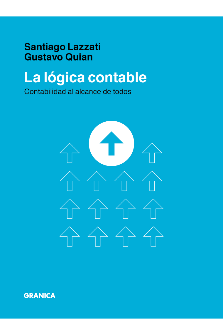 La lógica contable. Contabilidad al alcance de todos