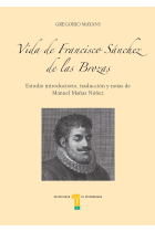 VIDA DE FRANCISCO SANCHEZ DE LAS BROZAS