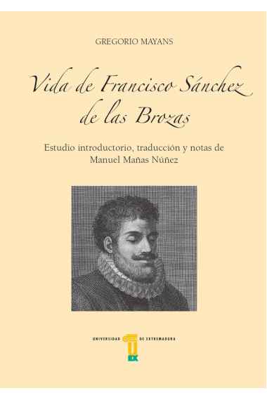 VIDA DE FRANCISCO SANCHEZ DE LAS BROZAS