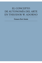 El concepto de autonomía del arte en Theodor W. Adorno