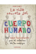 La vida secreta del cuerpo humano