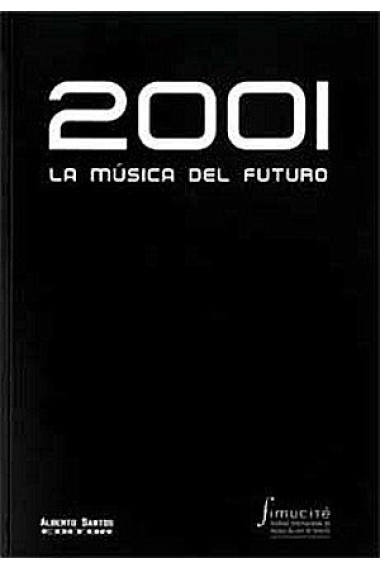 2001. La música del futuro