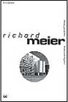 Richard Meier. Obras y proyectos