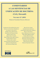 Comentarios a las Sentencias de Unificación de Doctrina. Civil y Mercantil. Volumen 11. 2019