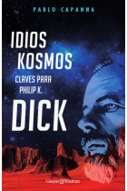 Idios Kosmos. Claves para Philip K. Dick