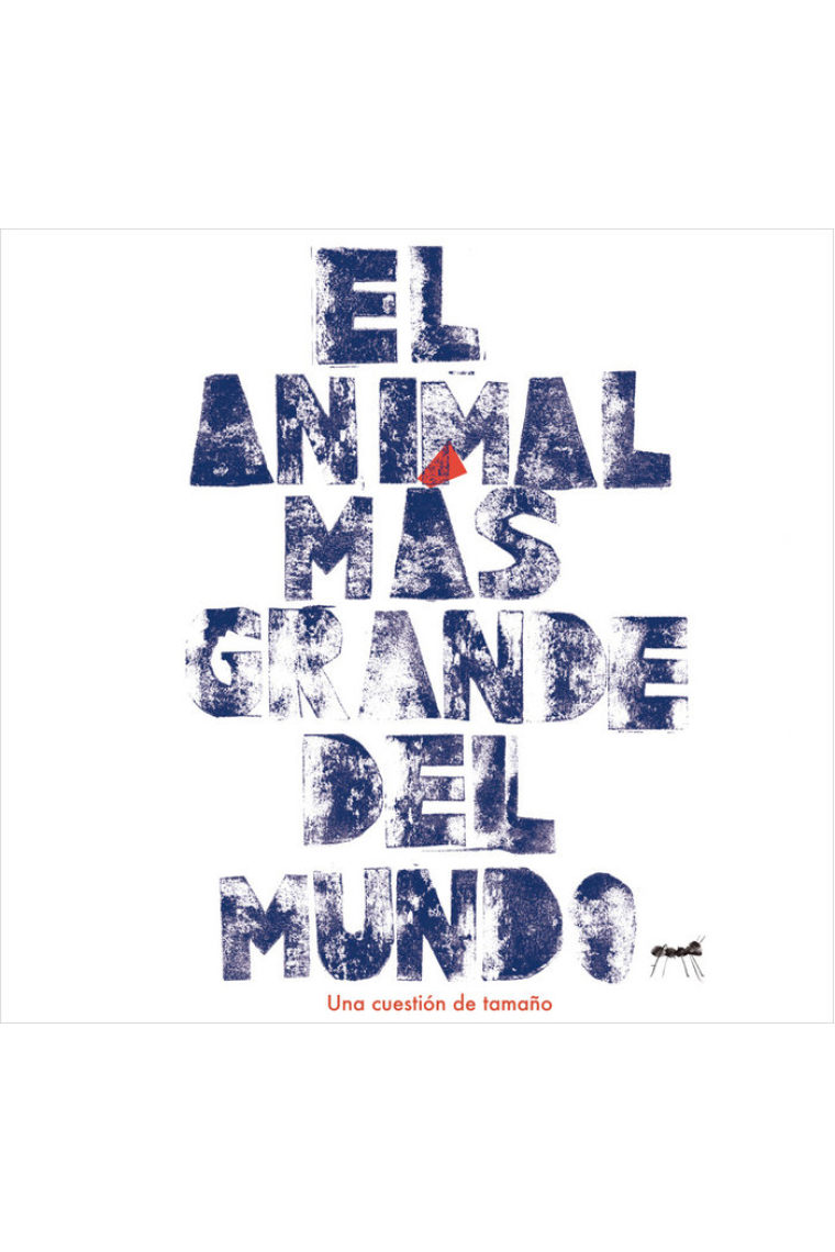 EL ANIMAL MAS GRANDE DEL MUNDO