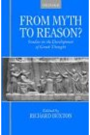 From myth to reason? Studies in the development of greek thought