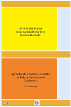 APRENDIENDO A HABLAR Y A ESCRIBIR EN BUBI: PRIMEROS PASOS.