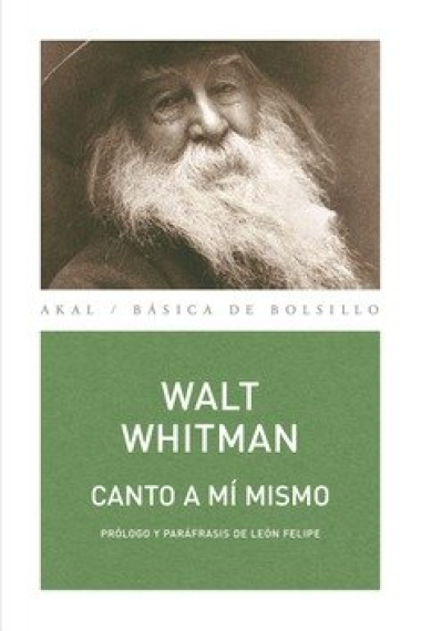 Canto a mí mismo. Paráfrasis de León Felipe