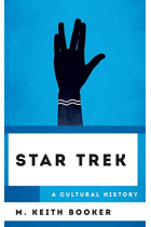 Star Trek: A Cultural History