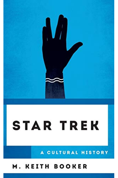 Star Trek: A Cultural History