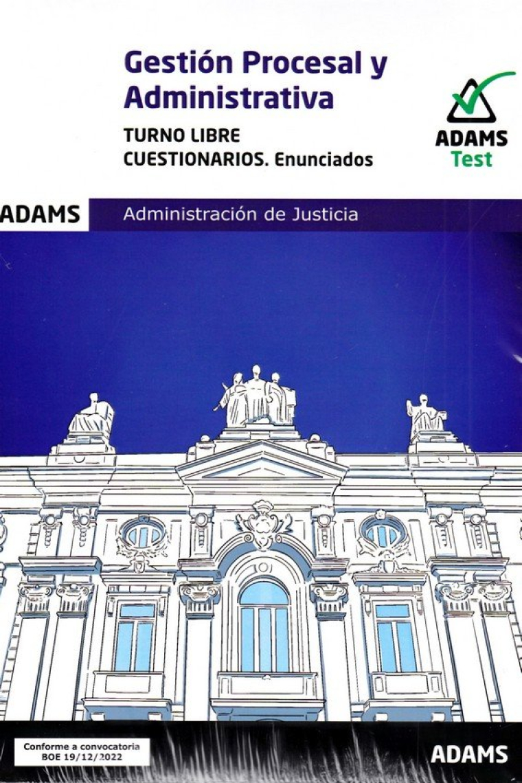 CUESTIONARIOS GESTION PROCESAL Y ADMINISTRATIVA, TURNO LIBRE