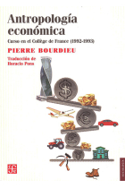 Antropología económica. Curso en el Collège de France (1992-1993)