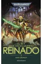 El rey dos veces muerto nº 02. Reinado