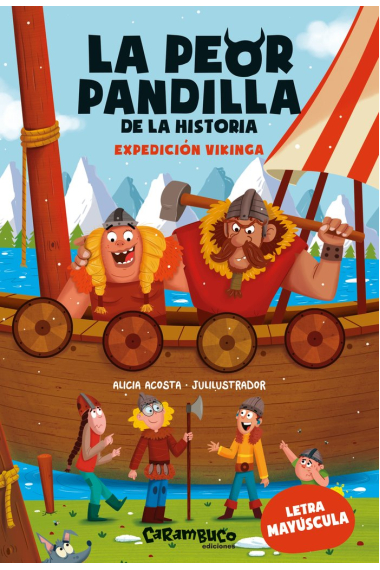 LA PEOR PANDILLA DE LA HISTORIA EXPEDICION VIKINGA