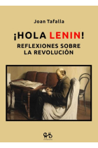 ¡Hola Lenin! Reflexiones sobre la revolución